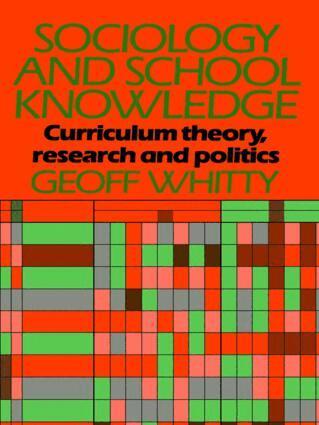 Geoff Whitty - Sociology and School Knowledge, Häftad