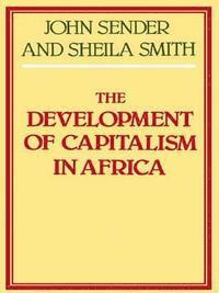bokomslag The Development of Capitalism in Africa