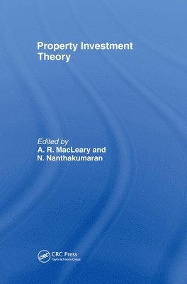 A Macleary, A. Macleary, N. Nanthakumaran - Property Investment Theory, Inbunden