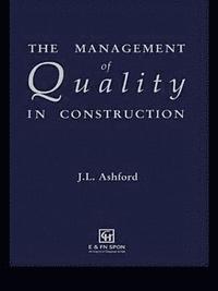 bokomslag The Management of Quality in Construction