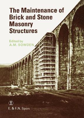 Maintenance of Brick and Stone Masonry Structures 1