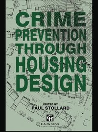 bokomslag Crime Prevention Through Housing Design