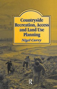 bokomslag Countryside Recreation, Access and Land Use Planning