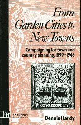 From Garden Cities to New Towns 1