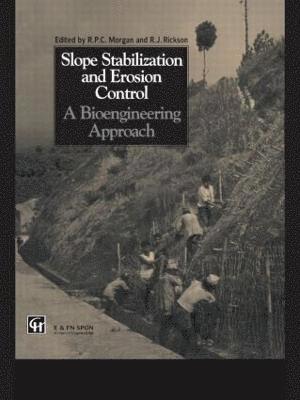 Slope Stabilization and Erosion Control: A Bioengineering Approach 1