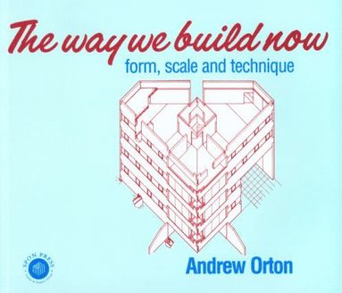 bokomslag Way We Build Now