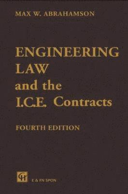 Engineering Law and the I.C.E. Contracts