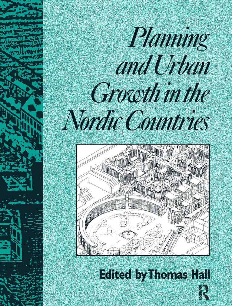 Planning and Urban Growth in Nordic Countries 1