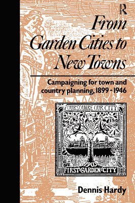 Campaigning for Town and Country Planning 1899-1990 1
