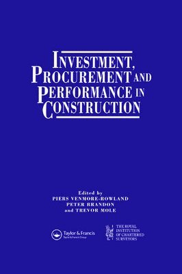 Investment, Procurement and Performance in Construction