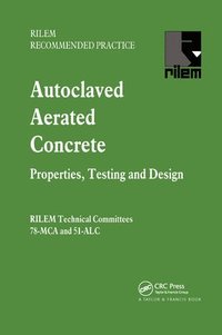 bokomslag Autoclaved Aerated Concrete - Properties, Testing and Design