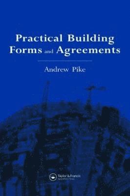 bokomslag Practical Building Forms and Agreements