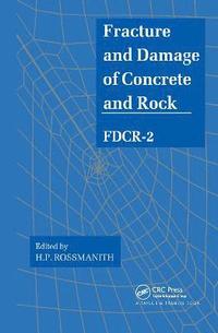 bokomslag Fracture and Damage of Concrete and Rock - FDCR-2