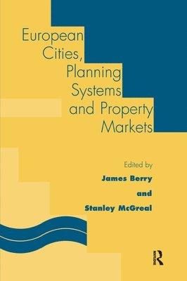 European Cities, Planning Systems and Property Markets 1