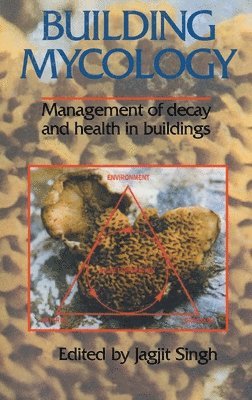 Jagjit Singh, Dr Jagjit Singh - Building Mycology, Inbunden