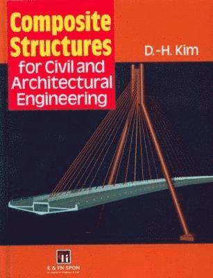 Composite Structures for Civil and Architectural Engineering