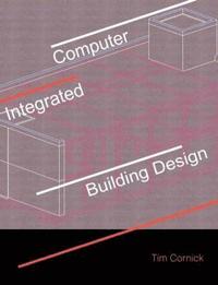 bokomslag Computer-Integrated Building Design