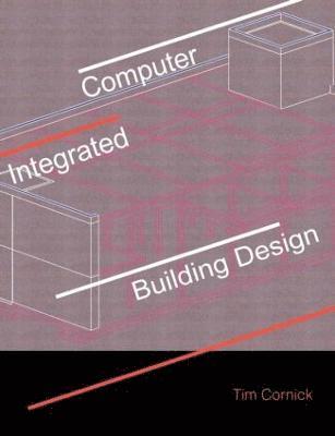 Computer-Integrated Building Design 1