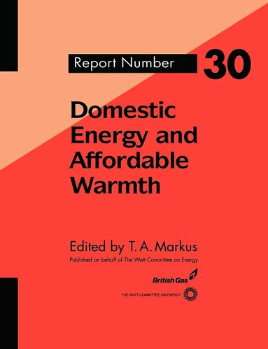 T. Markus - Domestic Energy and Affordable Warmth, Häftad