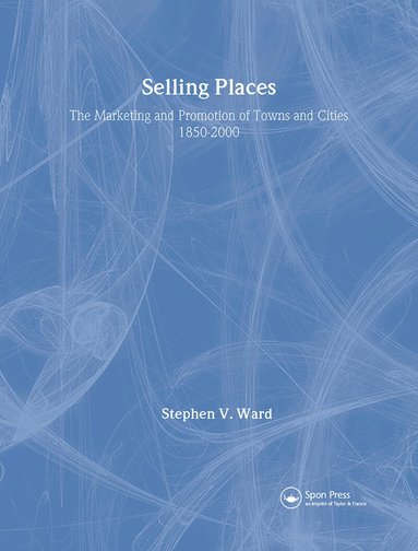 Stephen Ward - Selling Places, Inbunden