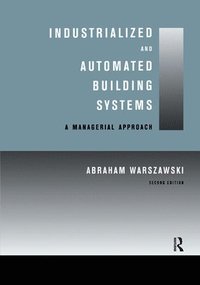 bokomslag Industrialized and Automated Building Systems