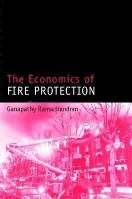 bokomslag The Economics of Fire Protection