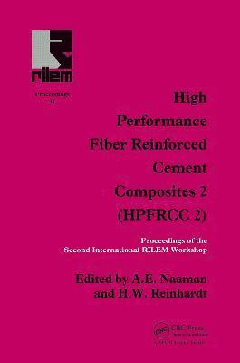 Spon, A.E. Naaman, H.W. Reinhardt, A. E. Naaman, H. W. Reinhardt - High Performance Fiber Reinforced Cement Composites 2, Inbunden