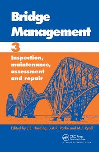 bokomslag Bridge Management: Proceedings of the Third International Conference