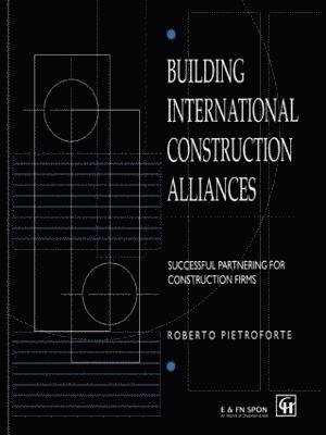 Building International Construction Alliances 1