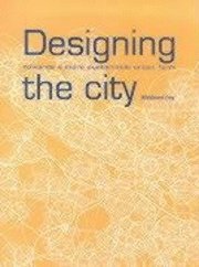 bokomslag Designing the City