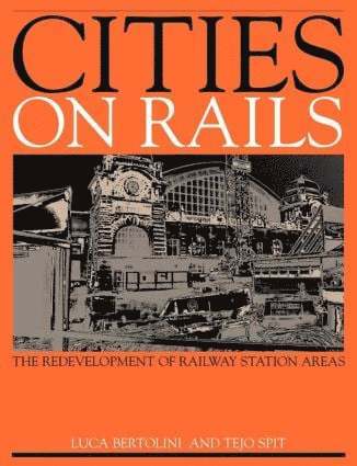 Luca Bertolini, Tejo Spit - Cities on Rails, Häftad