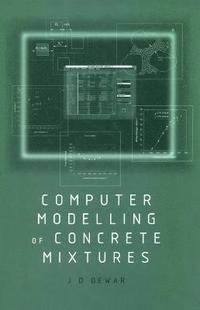 bokomslag Computer Modelling of Concrete Mixtures