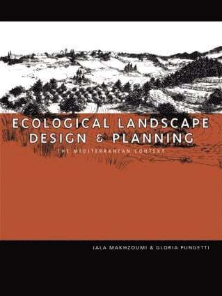 Jala Makhzoumi, Gloria Pungetti - Ecological Landscape Design and Planning, Häftad