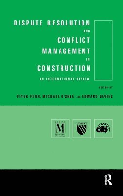 Dispute Resolution and Conflict Management in Construction 1