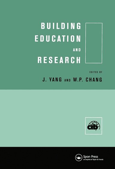 Jay Yang, Weilen P. Chang - Building Education and Research, Inbunden