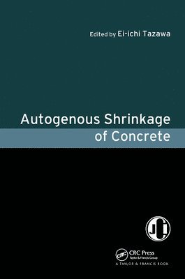 bokomslag Autogenous Shrinkage of Concrete