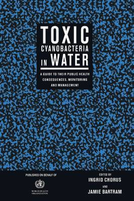 bokomslag Toxic Cyanobacteria in Water