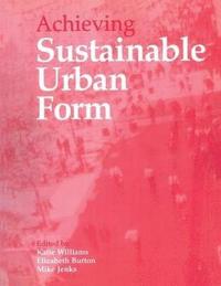 bokomslag Achieving Sustainable Urban Form