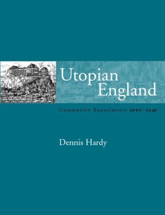 Dennis Hardy - Utopian England, Häftad