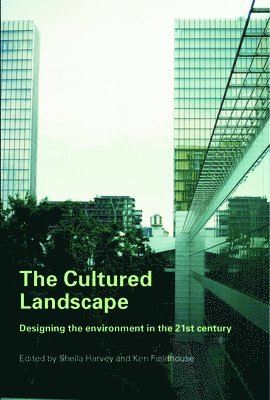 The Cultured Landscape 1