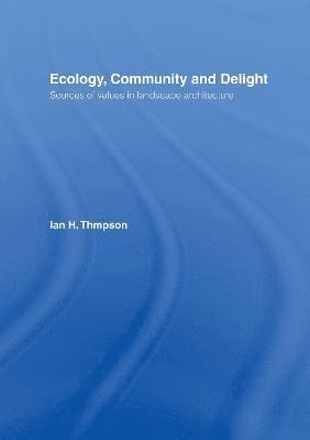 Ecology, Community and Delight 1