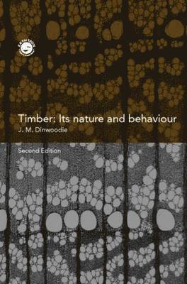 Timber: Its Nature and Behaviour 1