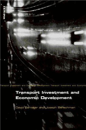 David Banister, Joseph Berechman - Transport Investment and Economic Development, Häftad