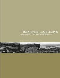 bokomslag Threatened Landscapes