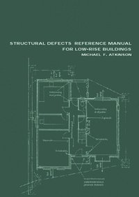 bokomslag Structural Defects Reference Manual for Low-Rise Buildings