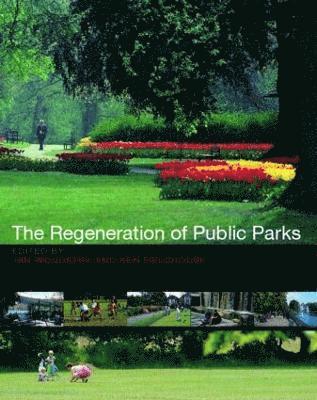 The Regeneration of Public Parks 1