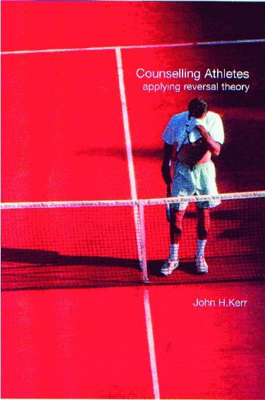 bokomslag Counselling Athletes: Applying Reversal Theory