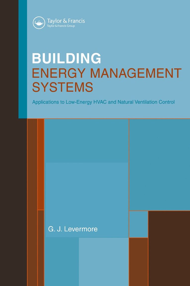 Geoff Levermore - Building Energy Management Systems, Inbunden