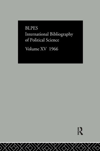 BLPES - Intl Biblio Pol Sc 1966 Vol 15, Inbunden