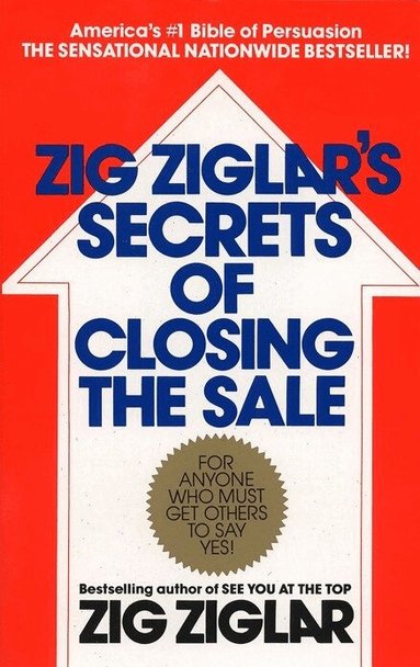 Zig Ziglar - Zig Ziglar's Secrets of Closing the Sale, Häftad